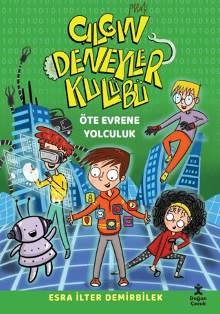 Çılgın Deneyler Kulübü 4 - Öte Evrene Yolculuk